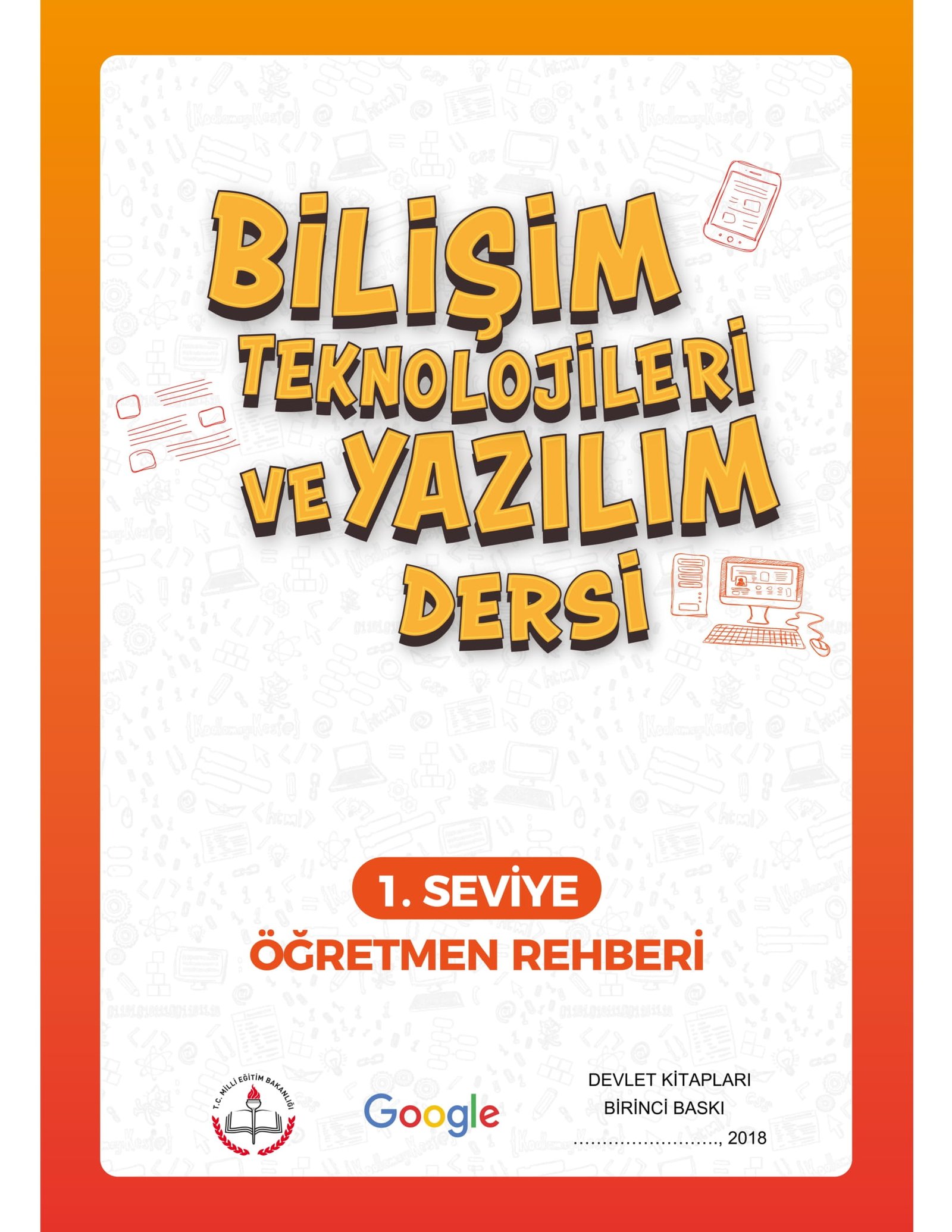 bilisim-teknoloji-yazilim-1seviye-ogretmen-rehberi-1.jpg - Eğitimgen